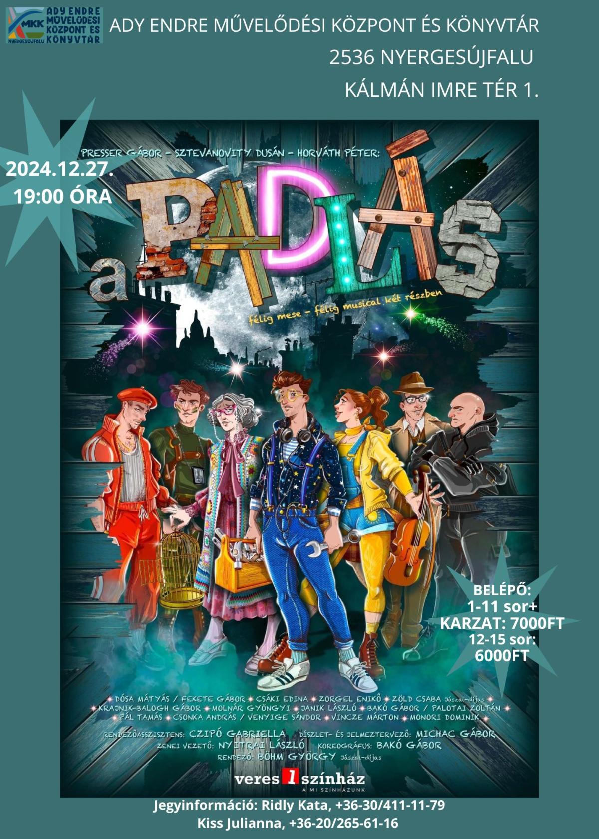 PADLÁS - esti előadás