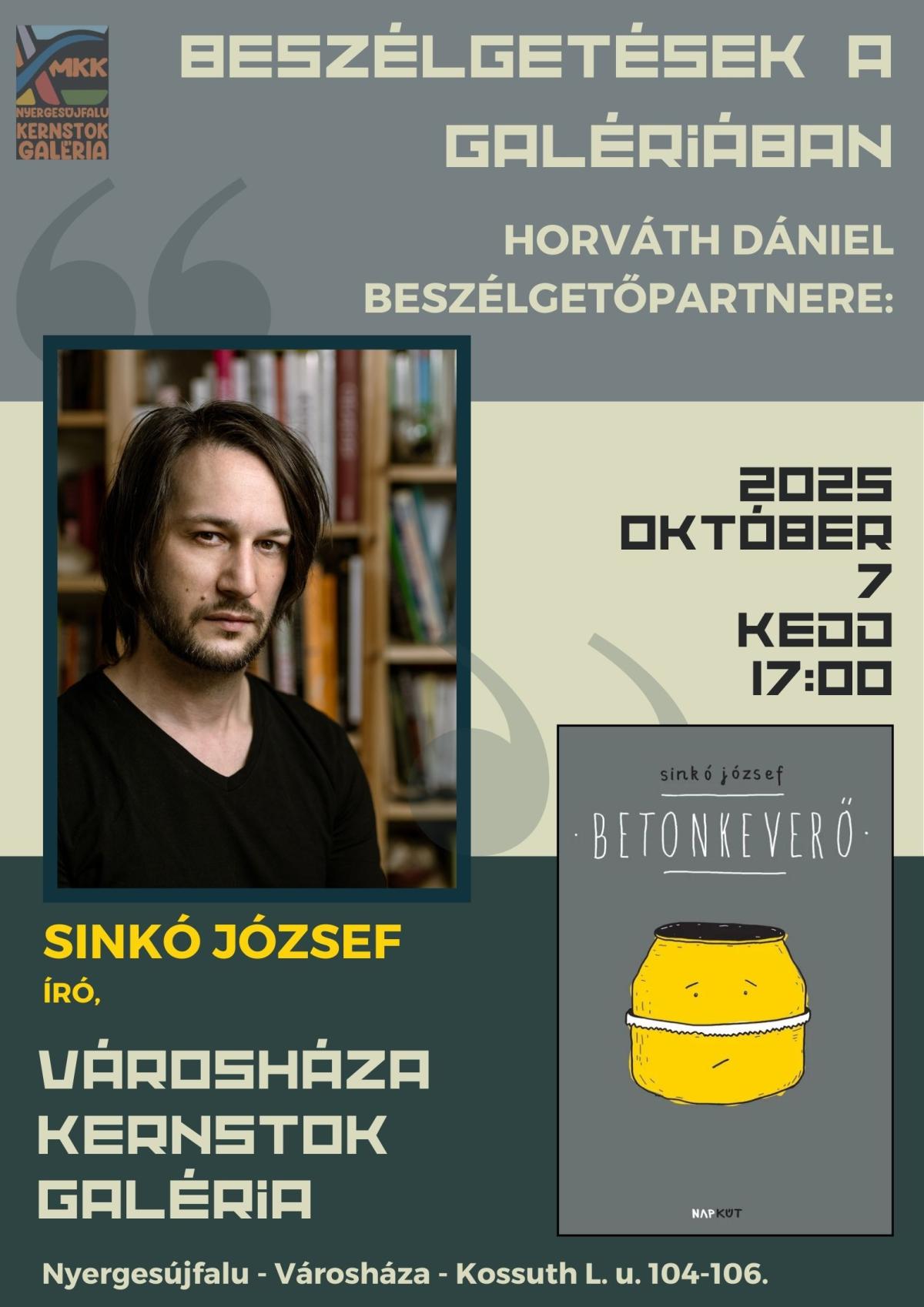 Beszélgetések a Galériában: Sinkó József író